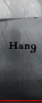 Hang